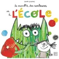 Le monstre des couleurs va à l'école - Anna Llenas