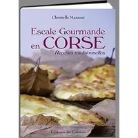 Escale Gourmande en Corse Recettes Traditionnelles - Christelle Mazzoni