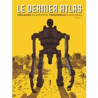 Le dernier Atlas - Tome 2 - Vehlmann Fabien, de Bonneval Gwen