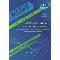 Mathématiques Expertes - Ter - Synthèse de cours et livret de formules : Option Maths Expertes - Classe de Terminale - Elisa Calvo, Jean-Marc Fitoussi