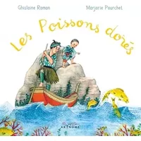 Les poissons dorés - Ghislaine Roman