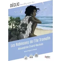 Les Robinsons de l'île Tromelin - Alexandrine Civard-Racinais, Aline Bureau