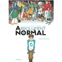 Absolument Normal - Tome 1 - Tous différents - Kid Toussaint, Martusciello Alessia, Pizzetti Alberto Aurelio