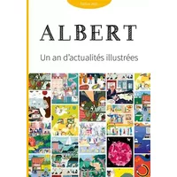 JOURNAL ALBERT - UN AN D'ACTUALITÉS ILLUSTRÉES EDITION 2022 - Journal Albert