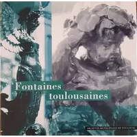 FONTAINES TOULOUSAINES - COLLECTIF