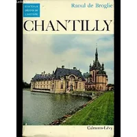 Chantilly - de Broglie Raoul