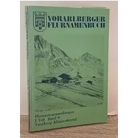 Vorarlberger Flurnamenbuch 1. Teil Band 4 Groß Walsertal und Damüls