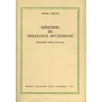 Mémoires de philologie mycénienne. Deuxième série Serie '1958-1963', - cm. 19 x 27, pp. 400, (Serie Incunabula Graeca n. XLII) - Michel. Pubbl.dell'Ist.per gli Studi Micenei ed Egeo-Anatolici. Lejeune