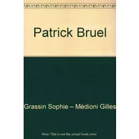 Patrick Bruel - Grassin Sophie - Médioni Gilles