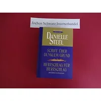 DANIELLE STEEL: Schiff über dunklem Grund - Danielle Steel