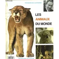Les animaux du monde. - DE LA GRANGE François et TONDRA Jacques