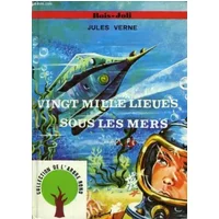 Vingt mille lieues sous les mers - VERNE JULES