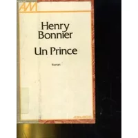 Un prince - HENRY BONNIER