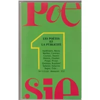 Poésie 1 : Les poètes et la publicité, N° 112 114 - COLLECTIF