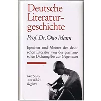 Deutsche Literaturgeschichte. Von der germanischen Dichtung bis zur Gegenwart - Golo Mann