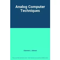 Analog Computer Techniques - Clarence L. Johnson
