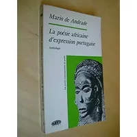 La poésie africaine d'expression portugaise.