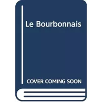 Le Bourbonnais - Henriette Dussourd