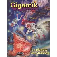 La Planète des damnés (Gigantik) - José Cardona, Víctor Mora