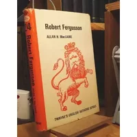Robert Fergusson, (Twayne's English authors series) - Allan H MacLaine