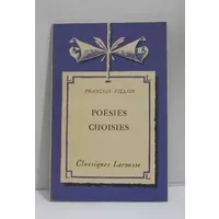 Poesies Choisies - F. Villon