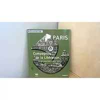 Paris, compagnon de la Libération - Christine Levisse-Touzé, Vladimir Trouplin