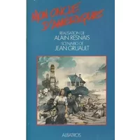 Mon oncle d'Amérique (Collection Ça-cinéma) - Jean Gruault, Alain Resnais