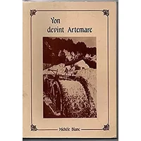 Yon devint Artemare - Michèle Blanc