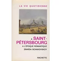 Zinaïda Schakovskoy. La Vie quotidienne à Saint-Pétersbourg à l'époque romantique - Zinaïda Chakhovskaia