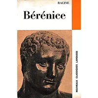Racine. Bérénice : Tragédie. Avec une notice biographique... des notes... par Léon Lejealle,... Nouvelle édition - Jean Racine, Léon Lejealle