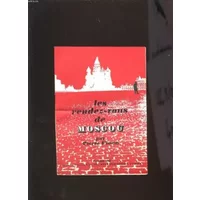 Les rendez vous de Moscou - Pierre Fisson