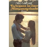 Es Begann in Einer Mittsommernacth (It Began in a Midsummer Night) - Olav Gullvaag