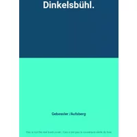 Dinkelsbühl. - Gebessler /Aufsberg