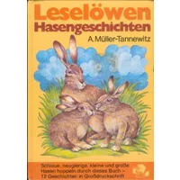 Leselöwen-Hasengeschichten. - Anna Müller-Tannewitz