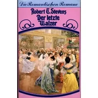 Der letzte Walzer - R. T. Stevens