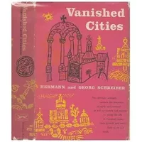 Vanished Cities - Hermann (1920-?). Schreiber, Georg (1922-?) Schreiber
