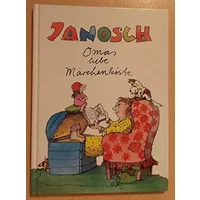 Omas liebe Märchenkiste. - Janosch