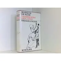 Verbrechen der Liebe : Ausgewählte Erzählungen. Kindler Taschenbücher , 46 - Sade Marquis de und Christian (Mitwirkender) Barth