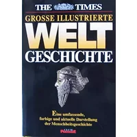 Grosse Illustrierte Welt Geschichte.