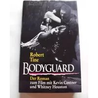 Bodyguard (deutsche Ausgabe) - Robert Tine