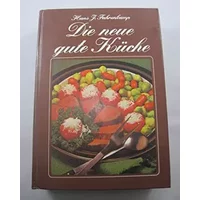 Die neue gute Küche - unknown author