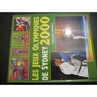 les jeux olympiques de Sydney 2000 Dominique Grimault - Dominique Grimault