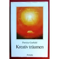 Kreativ Tr?umen (Gebundene Ausgabe) Esoterik - unknown author
