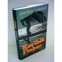 Joachim Lehnhoff: Karibik Fieber