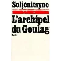 L'archipel Du Goulag T1-L'arrestation