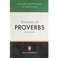 The Penguin Dictionary of Proverbs: Second Edition - ROSALIND FERGUSSON