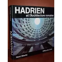 Hadrien et l'architecture romaine.