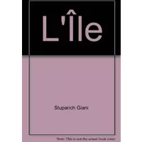 L'Île - Stuparich Giani