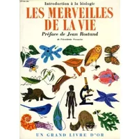 Les merveilles de la vie. introduction à la biologie. - AMES G. etWYLER R.