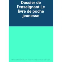 Dossier de l'enseignant Le livre de poche jeunesse